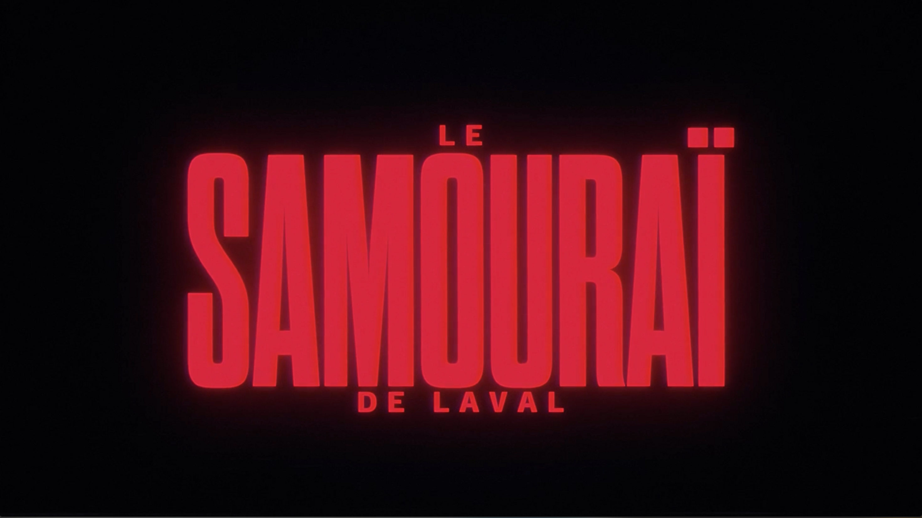 Le Samouraï de Laval